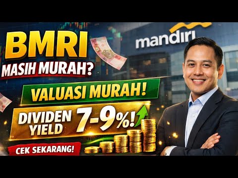 🏦BMRI🏦 Cek Valuasi & Potensi Dividen 2026! Layak Diborong atau Tunggu? @jejaksaham 