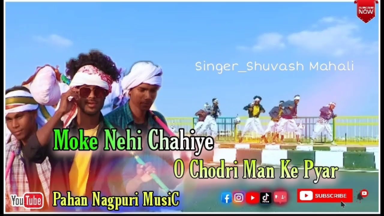 Pahan Nagpuri MusiC  New Nagpuri Song 2021  Moke Nahi Chahiye O Chodri Man Ke Pyar