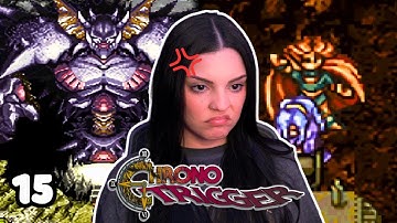 what even is THAT??? | First Playthrough of Chrono Trigger PART 15