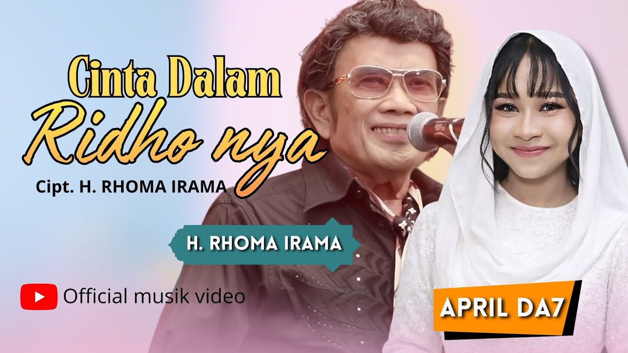 APRIL DA7 LAGU TERBARU | CINTA DALAM RIDHO NYA | KARYA H. RHOMA IRAMA. 