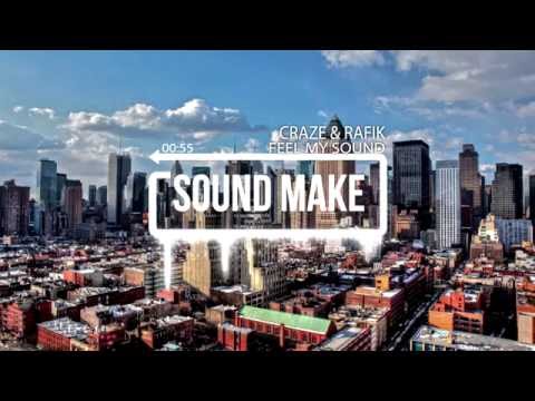 Craze Rafik Feel My Sound