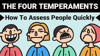 The Four Temperaments - How To Assess People Quickly