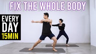 Fix The Whole Body15-Min Full Body Routinedo This Everyday
