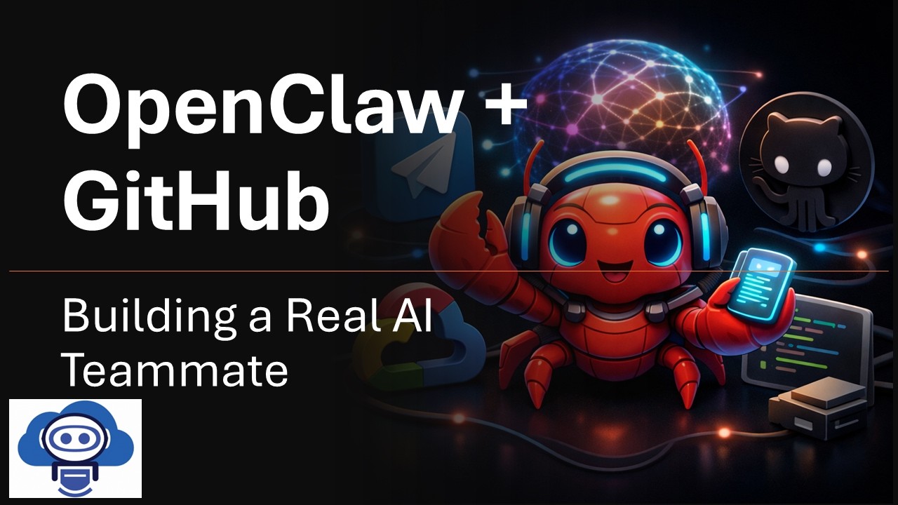 OpenClaw + GitHub: Building a Real AI Teammate - YouTube