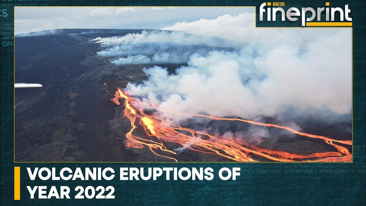 WION Fineprint: 2022 saw many big volcanic eruptions