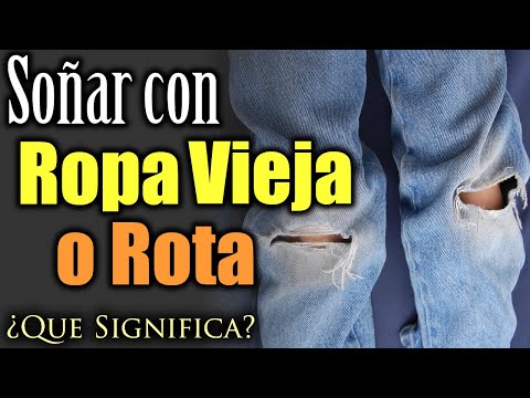 ➤ Qué significa soñar con ropa vieja ✔️ Incluye VÍDEO