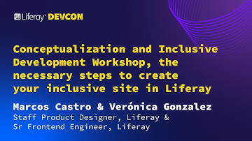 Marcos Castro & Verónica Gonzalez - Inclusive Development Workshop | Liferay Devcon 2024 - Budapest