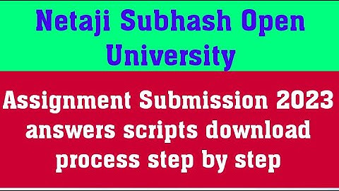 NSOU BDP & UG assignment answers 2023 scripts download process step by step /assignment answers