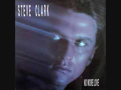 Steve Clark No More Love