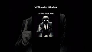 Millienaire Mindset Subscribe For More