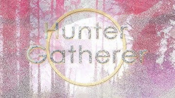 Introduction to Hunter Gatherer