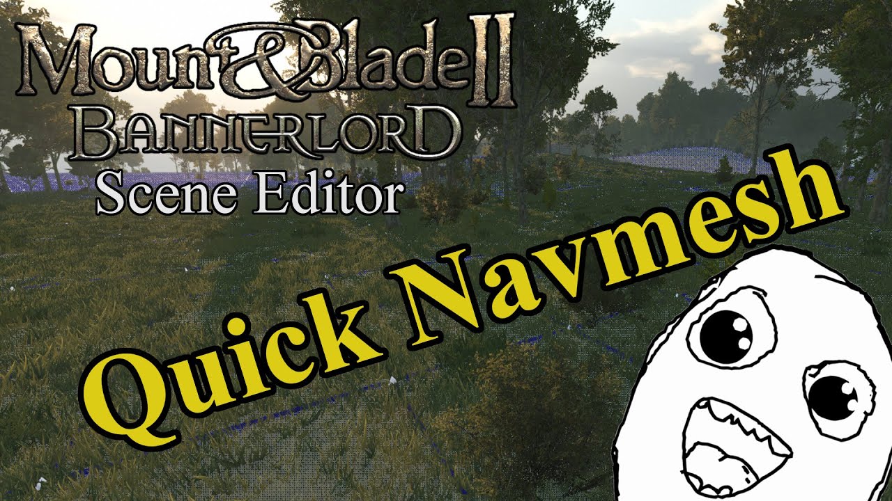 Bannerlord Scene Editor Tutorial 17 Quick Navmeshing YouTube