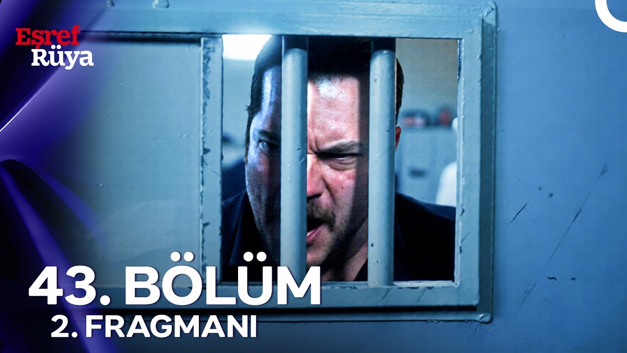Eşref Rüya - Eşref Rüya 43. Bölüm 2. Fragmanı
