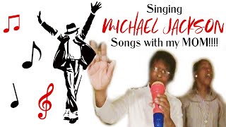 Singing Michael Jackson Songs With My MOM! [Throwback] HAPPY BIRTHDAY MOM!!!!!!