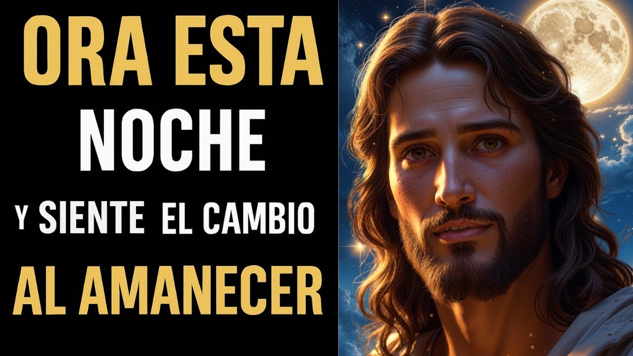 ORACIÓN PARA DORMIR EN PAZ | ENTREGA TU NOCHE A DIOS Y SIENTE EL CAMBIO AL AMANECER