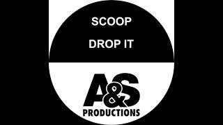 Scoop : Drop It( 7  Radio Edit) Resimi