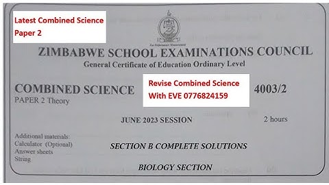 Zimsec June 2023, Combined Science Paper 2, Section B / Biology  solutions