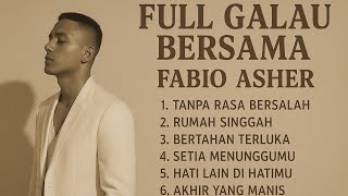 Download lagu Full Album Fabio Asher 2025 – Lagu Galau Viral Bikin Baper & Nangis Tengah Malam