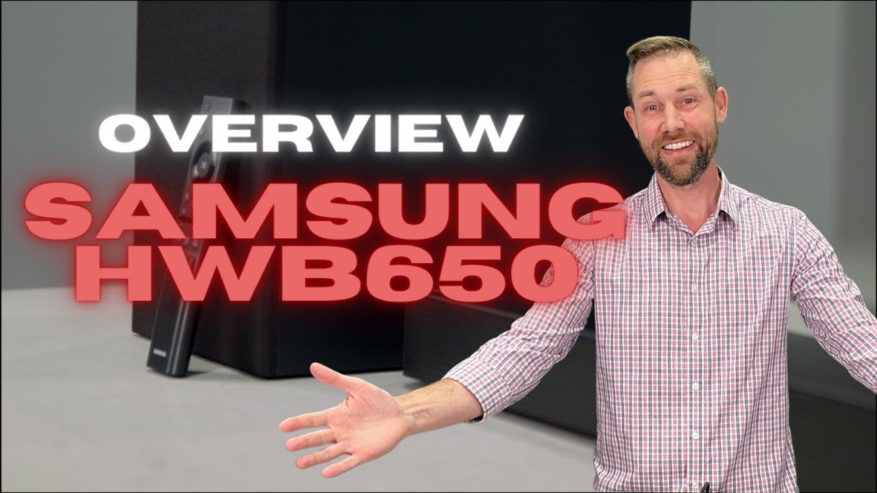 Samsung HW-B650 Soundbar Overview - YouTube