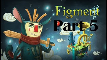 Figment Gameplay Part 5 Clockwork Town