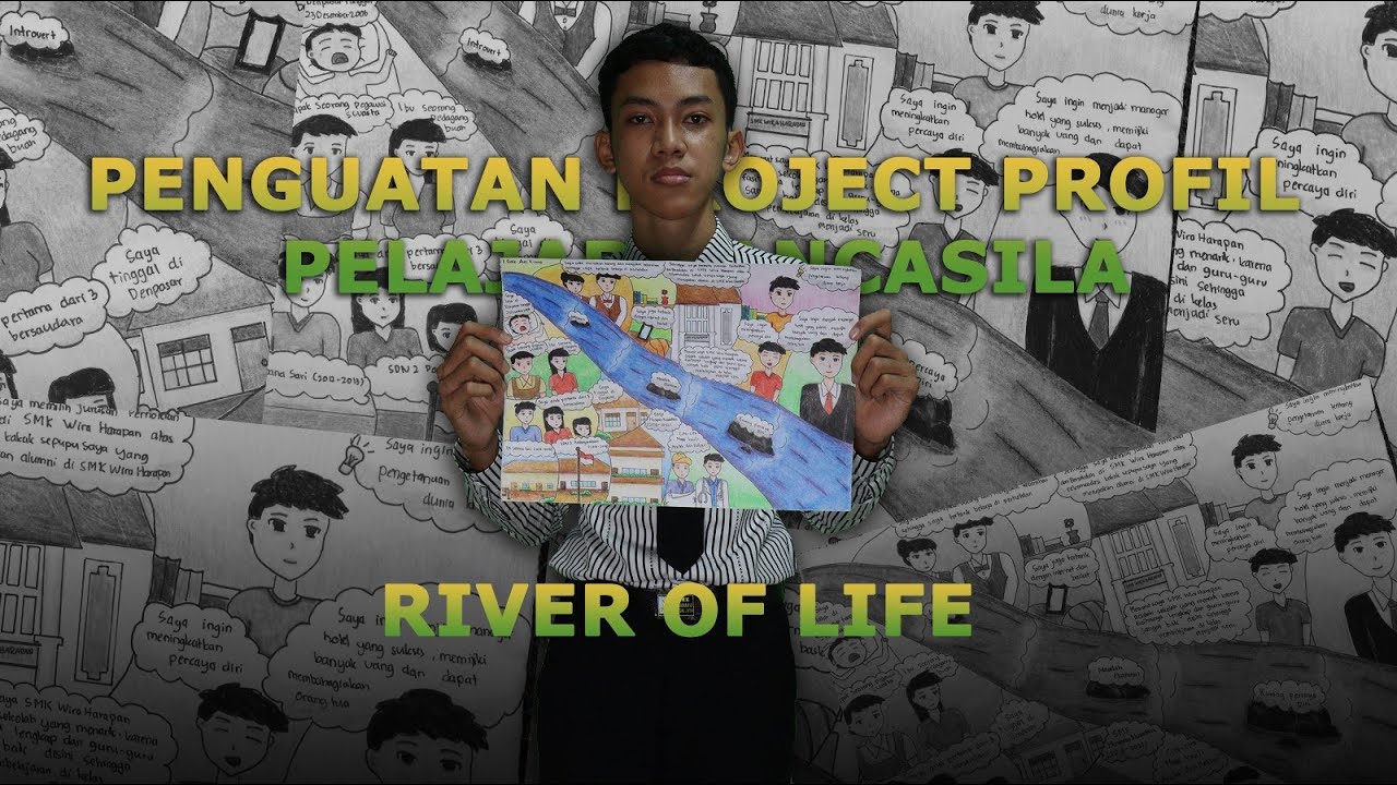 RIVER OF LIFE - Project Kebekerjaan - YouTube
