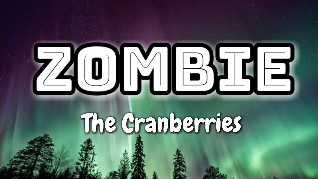 The Cranberries Zombie (Lyrics Video) 🎤 YouTube