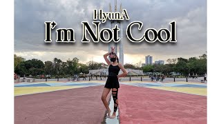 Kpop In Public 현아 Hyuna - Im Not Cool Dance Cover By Maxine One Take