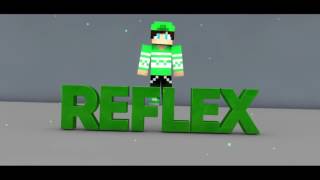 Minecraft интро на канал- REFLEX