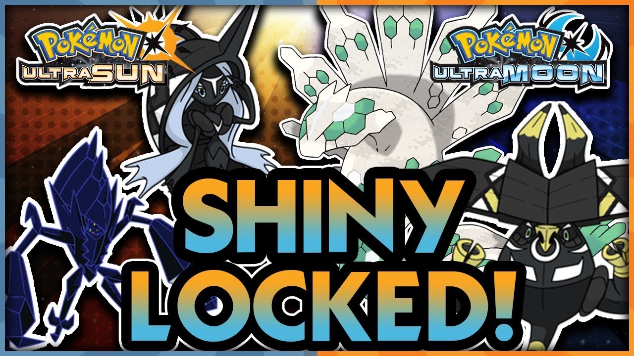 Shiny Locked Pokemon In Pokemon Ultra Sun And Moon Impossible Shiny Pokemon