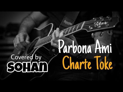 parbona_ami_charte_toke_by_arijit_singh_covered_by_sohan-||-sohan-the-fool-boy♥