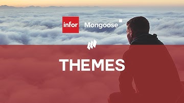 Infor Mongoose: How To - Themes