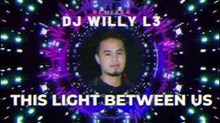 THE LIGHT BETWEEN US - DJ WILLY L3 | FUNKOT RADIO 2023