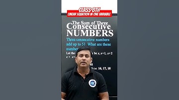 Three Consecutive Numbers | Linear Equation in one variable Class 8th | Kaushlendra Classes