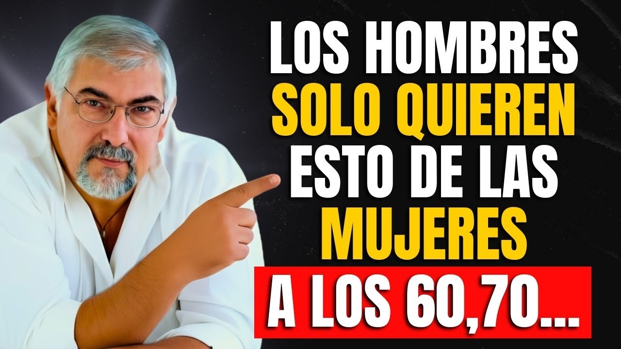 5 Things Men Want From a Woman After 60 | Jorge Bucay