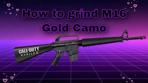 How to Grind Gold Camo on the M16 COdm