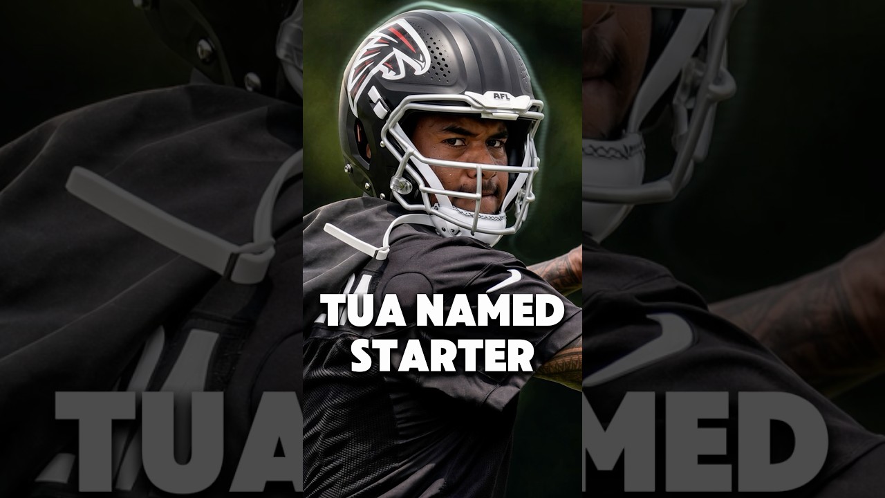 Falcons Name Tua QB1… He Out-Healthed Penix 😳