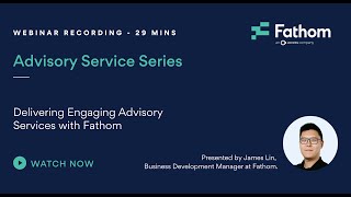 Deliver engaging advisory services with Fathom