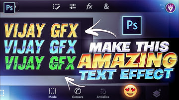Make This Amazing Text Effect In Pscc Android | Vijay Gfx