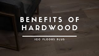Benefits of Hardwood