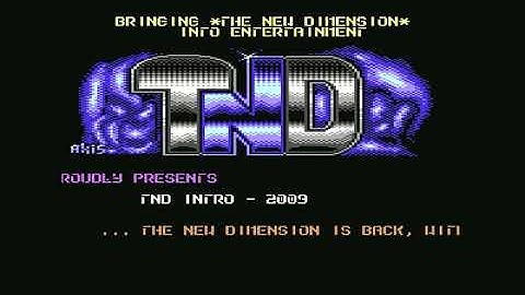 Tnd Intro 2009 ! The New Dimension (TND)! Commodore 64 (C64)