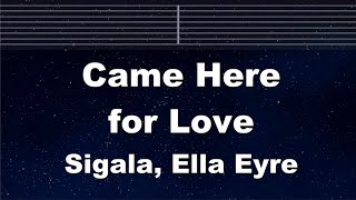 Practice Karaoke♬ Came Here for Love - Sigala, Ella Eyre 【With Guide Melody】 Lyric, BGM