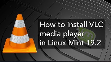 How to install VLC media player in Linux Mint
