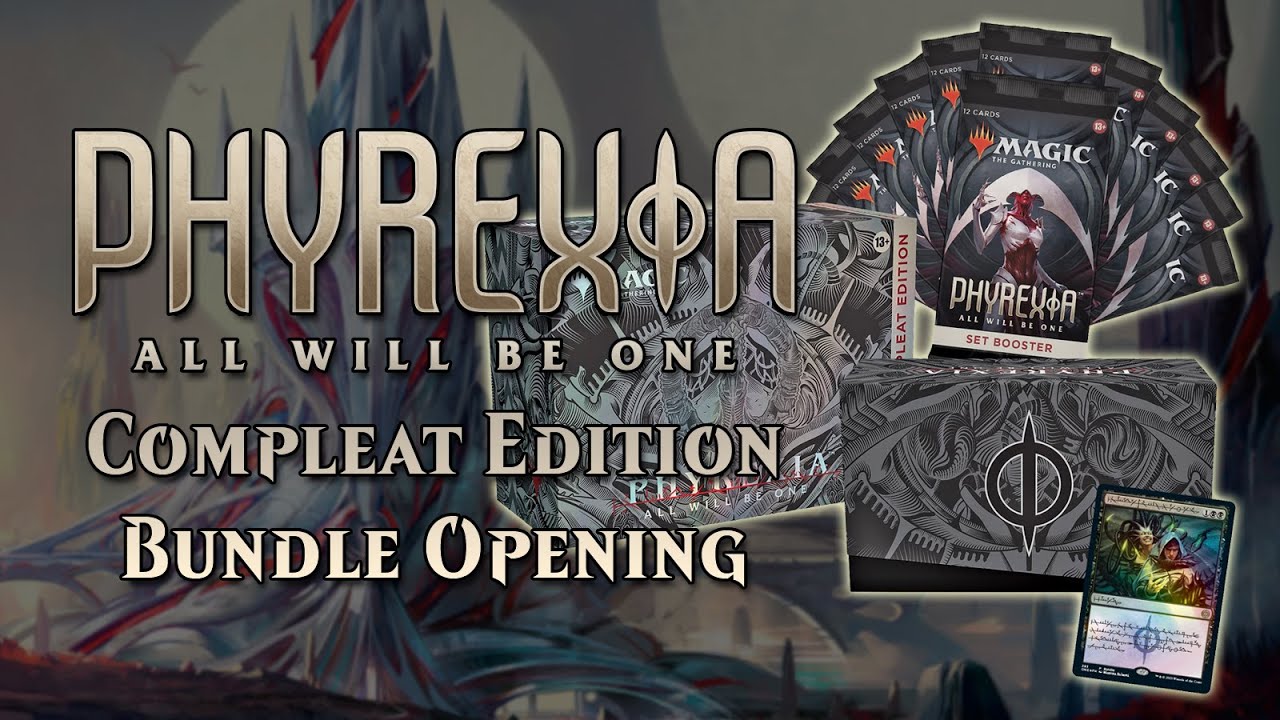 MTG　完全なる統一 Bundle: Compleat Edition Amazon.com: Magic Phyrexia: All Will Be One Bundle: Compleat