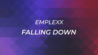 Emplexx - Falling Down
