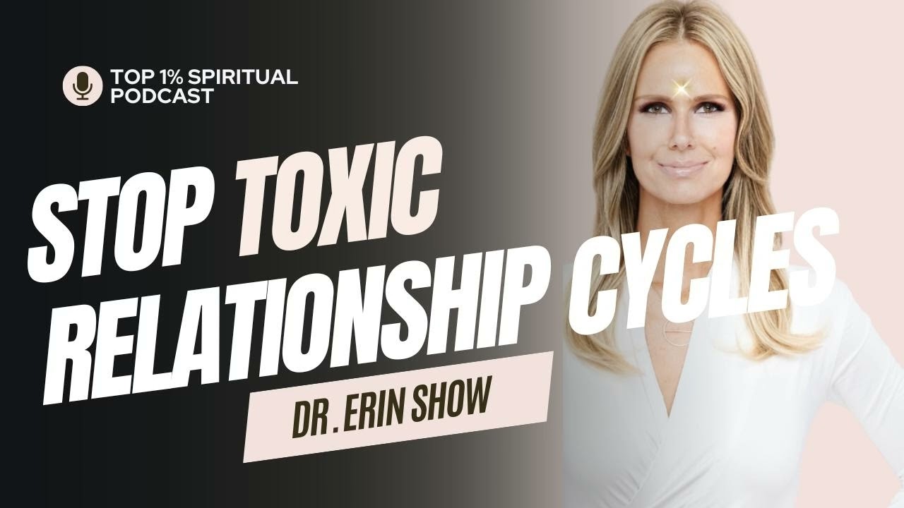 Stop Toxic Relationship Cycles