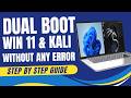 How To Dual Boot Windows 11 and KALI Linux In 2024 | DUAL BOOT Windows 11 &amp; Kali Linux Without Error