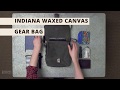 Waxed canvas indiana gear bag  what it fits  saddleback leather co