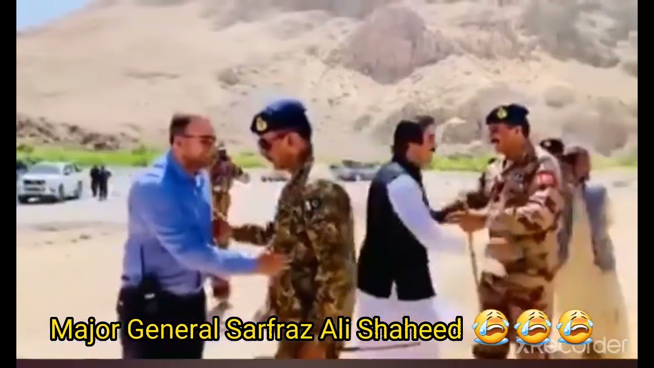 Major General Sarfraz Ali Shaheed😭😭😭😭  