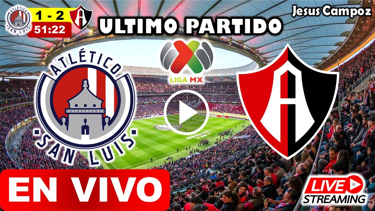 San Luis vs Atlas EN VIVO hoy donde ver 29 abril 2023 Atlético san vs ...
