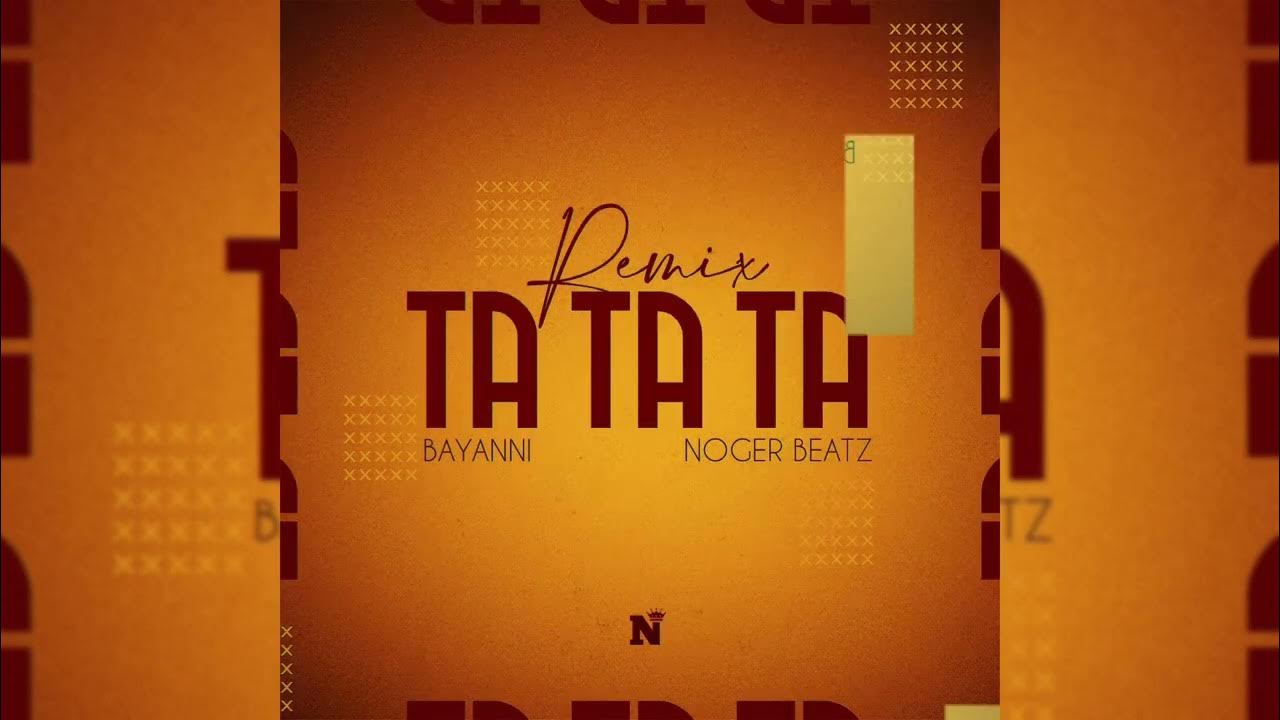 Bayanni Ta Ta Ta remix by Noger BeatZ bayanni tatata nogerbeatz tonymixhaiti valmix 